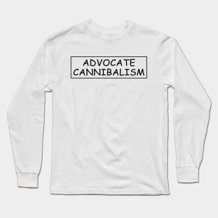 Advocate Cannibalism Long Sleeve T-Shirt